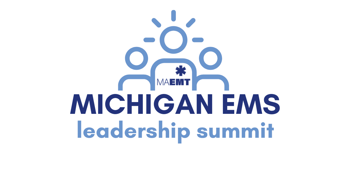 Michigan EMS Leadership Summit